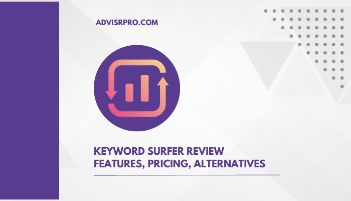 Keyword Surfer Review - Features, Pricing, Alternatives