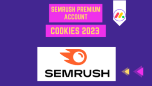 SEMrush Premium Account Cookies